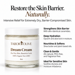 Load image into Gallery viewer, A jar of Tabor Olive Dream Cream on a white background highlighting its benefits to relieve barrier-compromised skin with superior hydrating and moisturizing ingredients. All natural and vegan.
