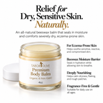Load image into Gallery viewer, A jar of Tabor Olive Premium Body Balm with its white lid off, set against a clean white background with promotional text highlighting relief for dry, sensitive skin.

